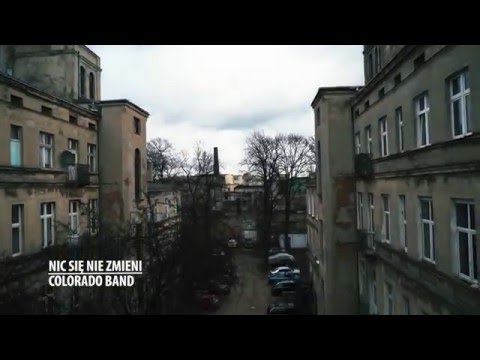 COLORADO BAND - Nic się nie zmieni (oficjalny teledysk)