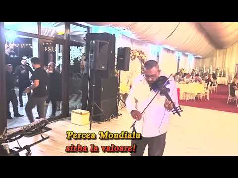 Percea Mondialu..sirba la mare valoare live!