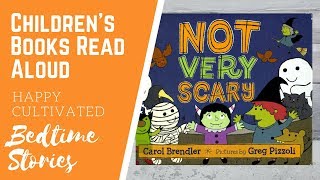 Not Very Scary Book Read Aloud | Halloween Books for Kids | Spooky Kids Stories
