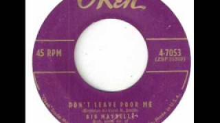 BIG MAYBELLE - DON'T LEAVE POOR ME
