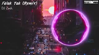Download lagu Falak Tak Remix - DJ Zedi |  Tashan | Akshay Kumar | Kareena Kapoor  | ⫸NPS 𝙈𝙪𝙯𝙞𝙘⫷ |New latest Remix mp3