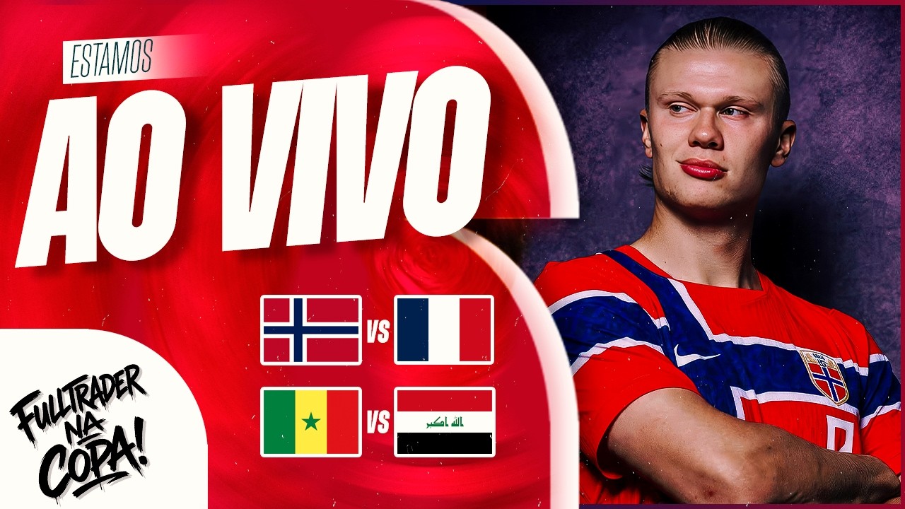 AO VIVO| NORUEGA X FRANÇA & SENEGAL X IRAQUE | Análise e Palpites Copa 26-APOSTANDO AO VIVO-23/06/26