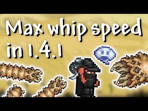 Terraria - 1.4.1 Maximum whip speed (melee included!)