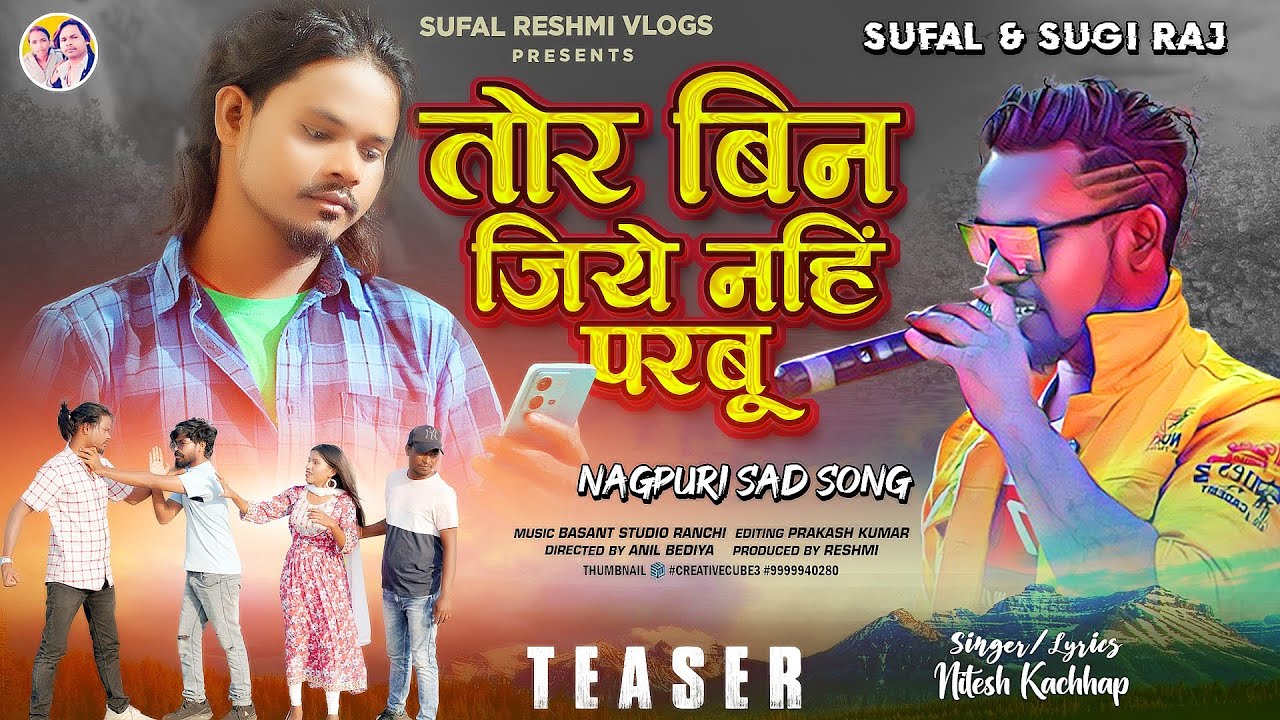 Nitesh Kachhap ka New SONG 2023 | TOR BIN JIYE NAHI PARBU | SUFAL RESHMI VLOGS | COMING SOON
