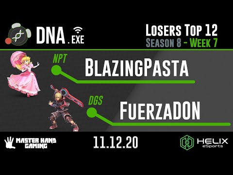 DNA.EXE S8:W7 - DGS | FuerzaDON (Shulk) Vs. NPT | BlazingPasta (Peach) - Losers Top 12