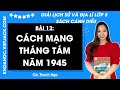 Giải sgk Lịch sử và Địa lí lớp 5 Bài 13: Cách mạng tháng Tám năm 1945