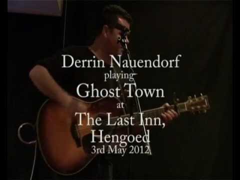 DERRIN NAUENDORF PLAYING GHOST TOWN AT THE LAST INN HENGOED