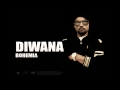 BOHEMIA Diwana Official Audio Classic