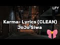 Jojo Siwa - Karma (CLEAN LYRICS)