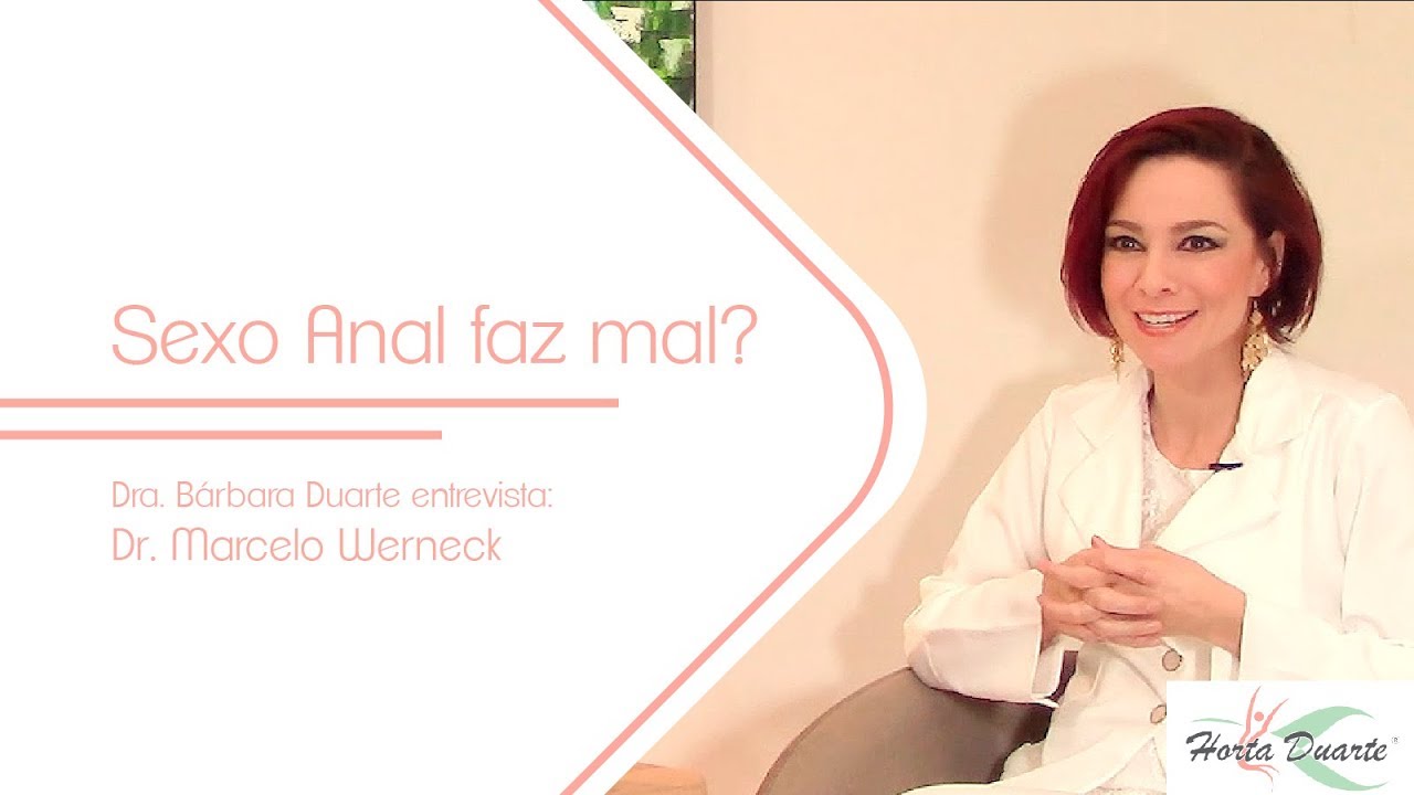 Sexo anal faz mal?
