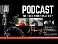 Mindset Therapy RealTalkPodcast New Episode Of LIFE ATER TIME