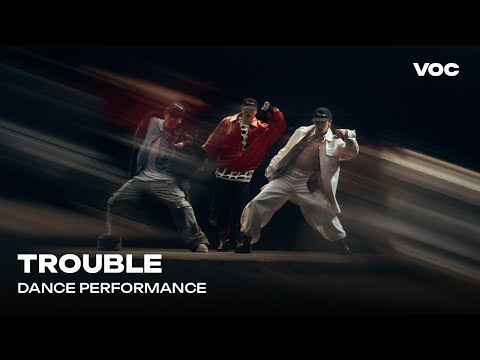 VOC - TROUBLE | DANCE PERFORMANCE