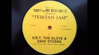 Tebitan Jam (Tibetan Jam) - inst & vocal / Ice-T, The Glove & Dave Storrs