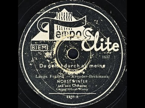 Du gehst durch all meine Träume - HORST WINTER und sein Orchester, Gesang: Horst Winter
