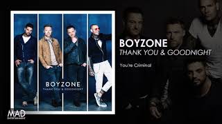 Boyzone  - You're Criminal