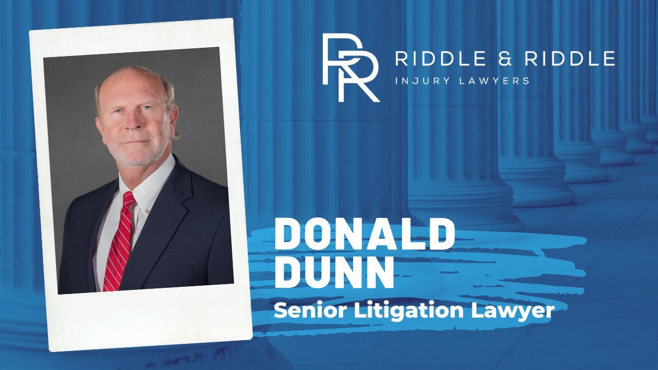 Donald Dunn | Litigation Attorney - Riddle & Riddle Injury Lawyers