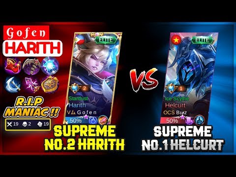 Supreme No.2 Harith VS Supreme No.1 Helcurt [ Top Global Harith ] G o f e n - Mobile Legends