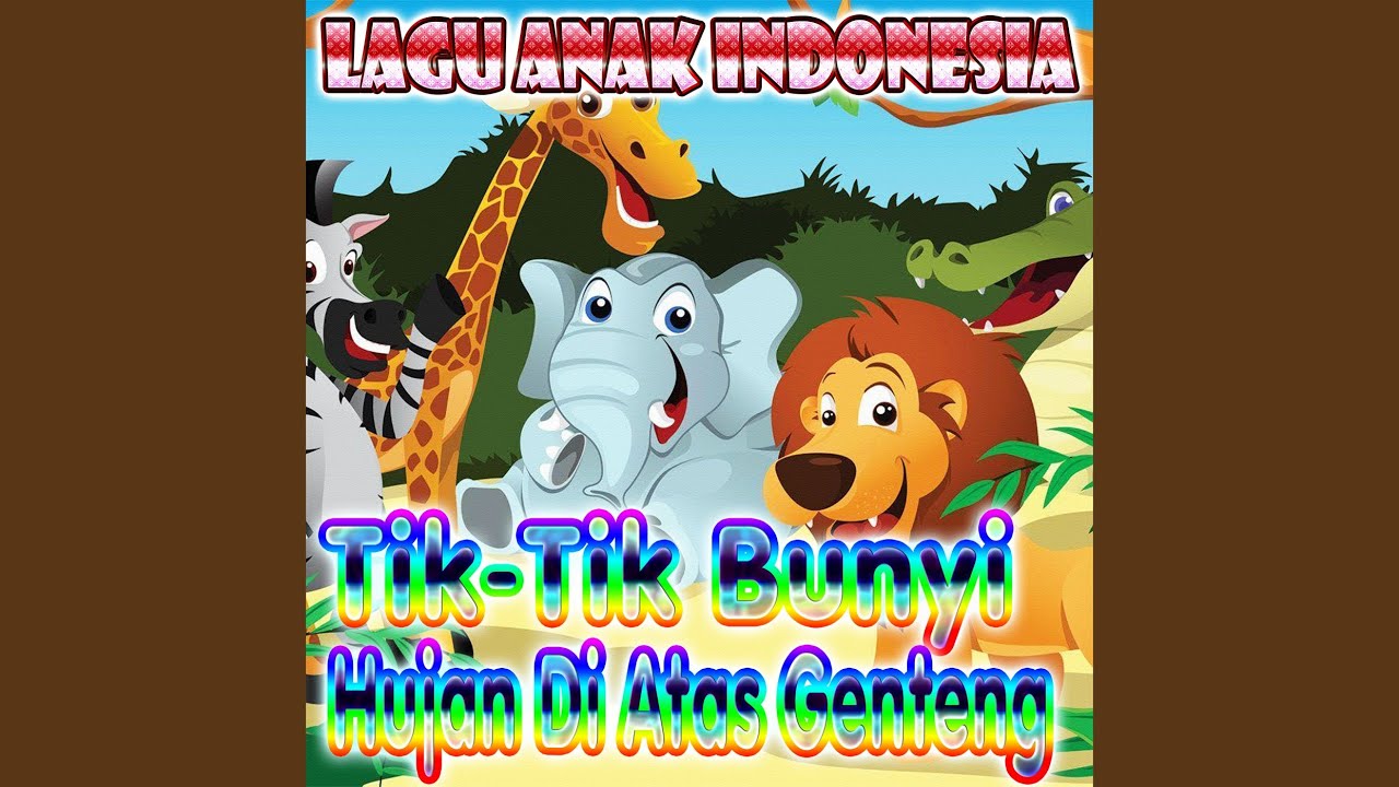 Tik-Tik Bunyi Hujan Di Atas Genteng