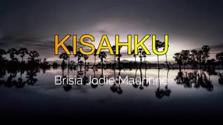Download lagu KISAHKU - BRISIA JODIE (LYRIC VIDEO) mp3