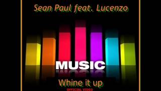 Lucenzo Feat. Sean Paul - Wine it up