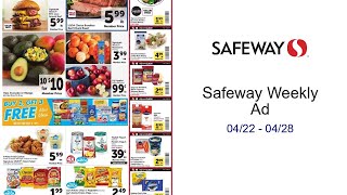 Safeway Weekly Ad 04/22 - 04/28