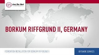 Jan De Nul Group - Borkum Riffgrund II (Germany)