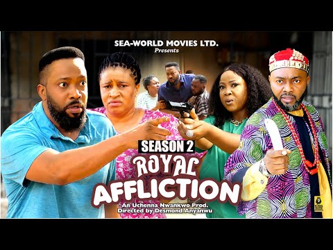 ROYAL AFFLICTION (SEASON 2) {FREDRIKE LEONARD AND MARY IGWE} - 2024 LATEST NIGERIAN NOLLYWOOD MOVIES