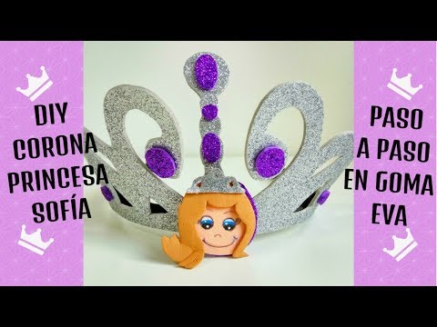 DIY Corona Princesa Sofía Paso a Paso-Disfraces y Carnavales - YouTube