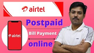 How To Pay Airtel Postpaid Bill online | Airtel Postpaid Bill Payment Kaise Kare | Airtel Bill Pay
