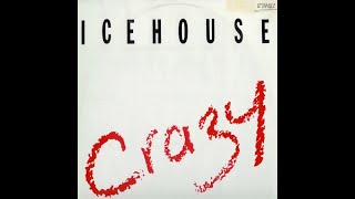 Icehouse - Crazy (Lyrics)