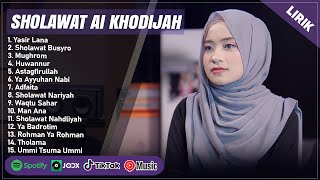 Download lagu YASIR LANA - AI KHODIJAH FULL ALBUM TERBAIK (LIRIK) | SHOLAWAT BUSYRO || SHOLAWAT NABI TERBARU 2024 mp3