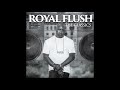Royal Flush Angel Dust Ft Mic Geronimo