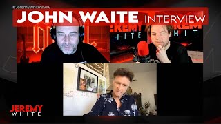 In Conversation with John Waite : Wooden Heart Acoustic Anthology | Interview 2021