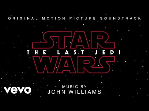 John Williams – The Spark (From “Star Wars: The Last Jedi”/Audio Only)