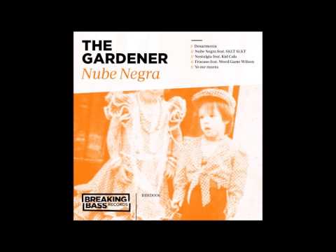 The Gardener -  Desarmonía (Nube Negra EP)