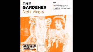 The Gardener -  Desarmonía (Nube Negra EP)
