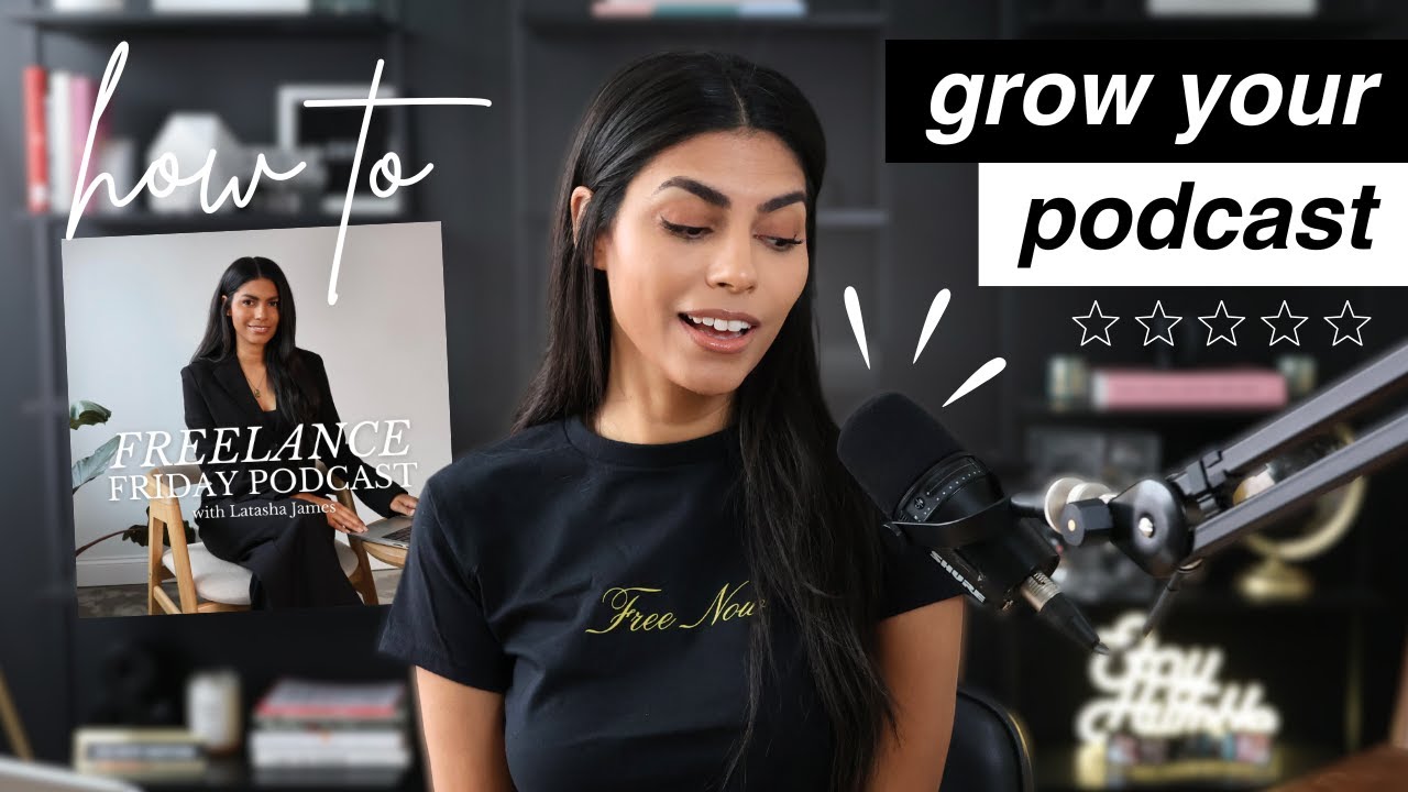 How to GROW a Podcast Step-by-Step