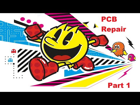 1980 Midway MFG Pac-Man Arcade PCB Repair Part 1  -  1\16\21