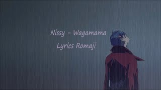 Takahiro Nishijima (Nissy) - Wagamama Lyrics Romaji