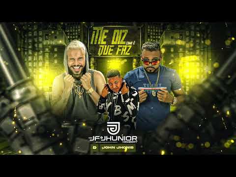 MC JF, JHUNIOR HEMBERT (prod. JOHN JOHNIS) - ME DIZ COMO É QUE FAZ - (ÁUDIO OFICIAL)