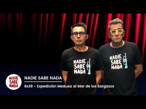 Nadie Sabe Nada 8x39 - Expedición Medusa al Mar de los Sargazos