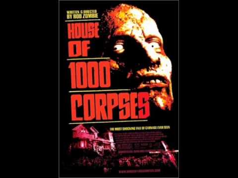 Rob Zombie - House of 1000 Corpses (Soundtrack)