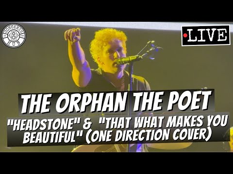 The Orphan The Poet "Headstone" & "That's What Makes You Beautiful" (One Direction Cover) LIVE