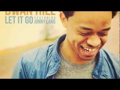 Let It Go feat. Jonny Lang by Dwan Hill
