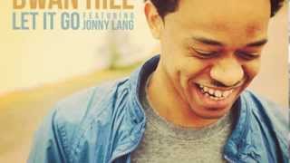 Let It Go feat. Jonny Lang by Dwan Hill
