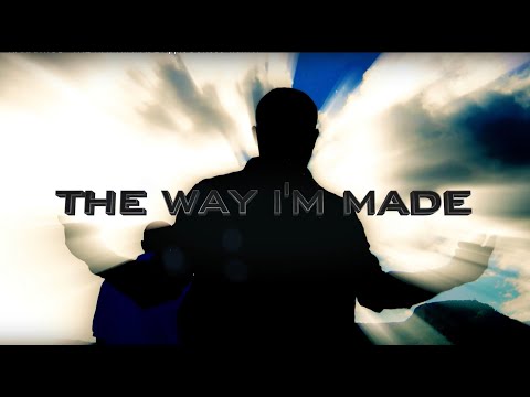 The way im made Ft. DB [OFFICIAL VIDEO]