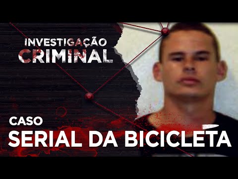 SERIAL DA BICICLETA - INVESTIGAÇÃO CRIMINAL