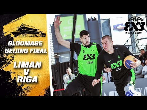 Liman v Riga | Full Quarter-Final Game | FIBA 3x3 World Tour 2018 - Bloomage Bejing Final