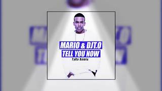 Mario ft Dj T.o Tell you now remix 2017