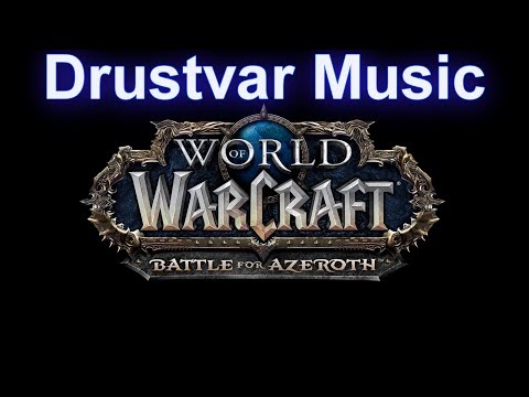 Drustvar Music (Complete) - Warcraft Battle for Azeroth Music